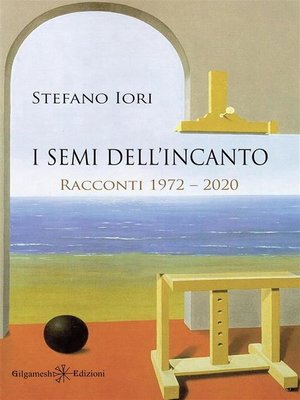 cover image of I semi dell'incanto